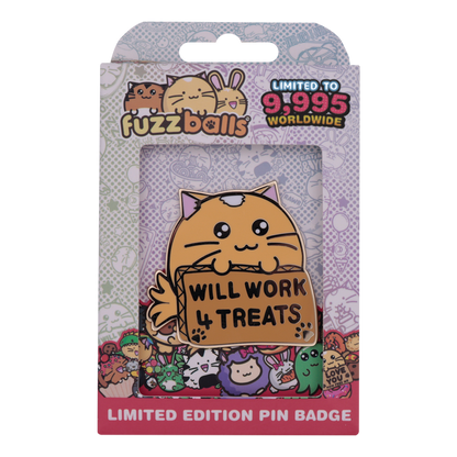 Fuzzballs Whisky Will Work 4 Treats Pin Badge - Limited Edition