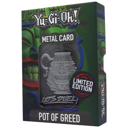 Yu-Gi-Oh! Limited Edition Pot of Greed Metal Card